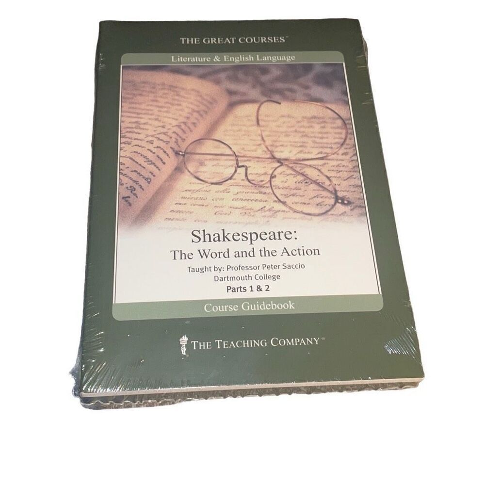 Shakespeare Pts. I-II :The Word and the Action by Peter Saccio Dartmouth College
